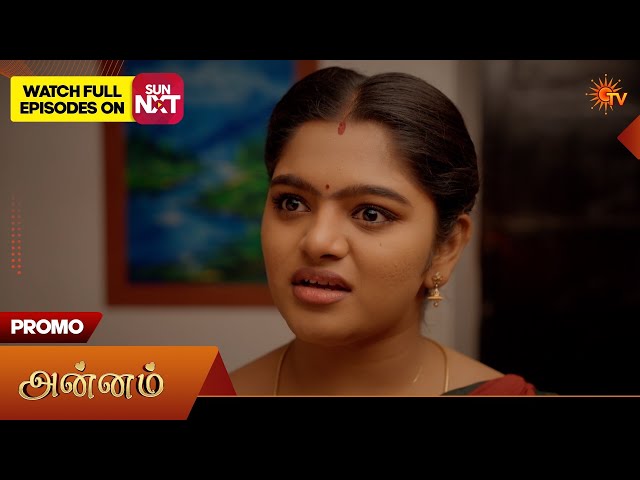 Annam- Promo | 22 Sep 2026 | Tamil Serial | Sun TV