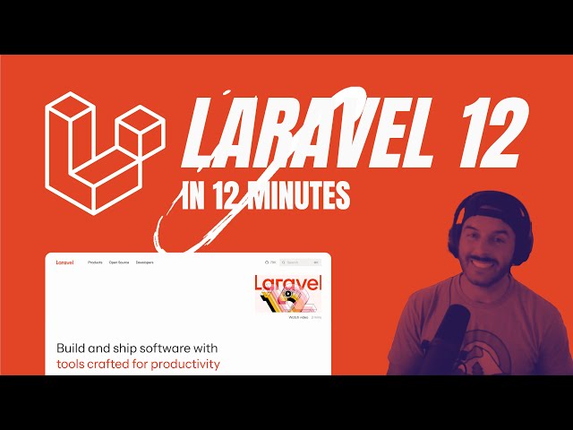 Laravel 12 in 12 Minutes