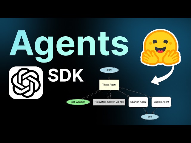 OpenAI Agents SDK Crash Course (with Hugging Face Models)