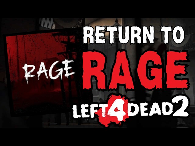 Returning to L4D2's RAGE Modpack