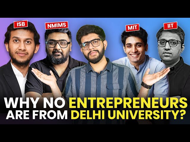 WARNING: Don't Choose Delhi University if you want to Startup!