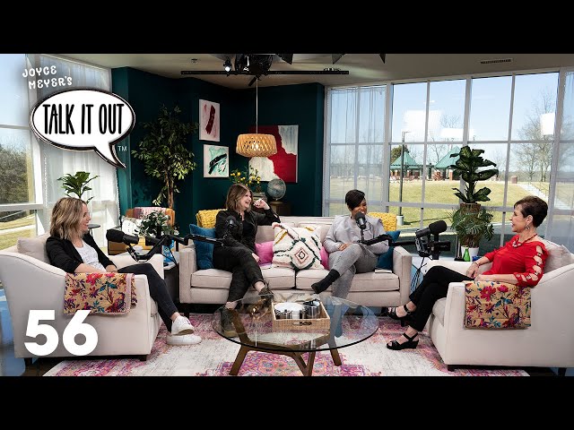 Aging Gracefully – Joyce Helps You Take Back Your Life | Joyce Meyer's Talk It Out Podcast | EP 56