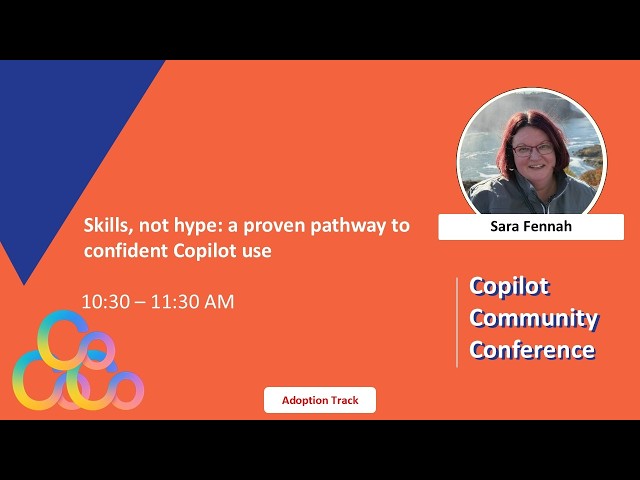 Sara Fennah - Skills, not hype: a proven pathway to confident Copilot use