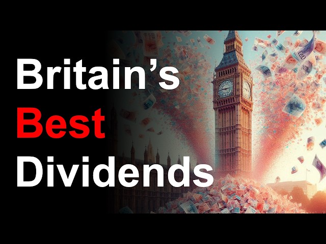 The Best Dividend Stocks in the UK