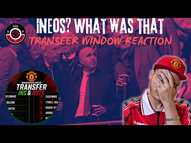 Manchester United Transfer Window: INEOS… What Was The Plan?! | #MUFC #ManchesterUnited 