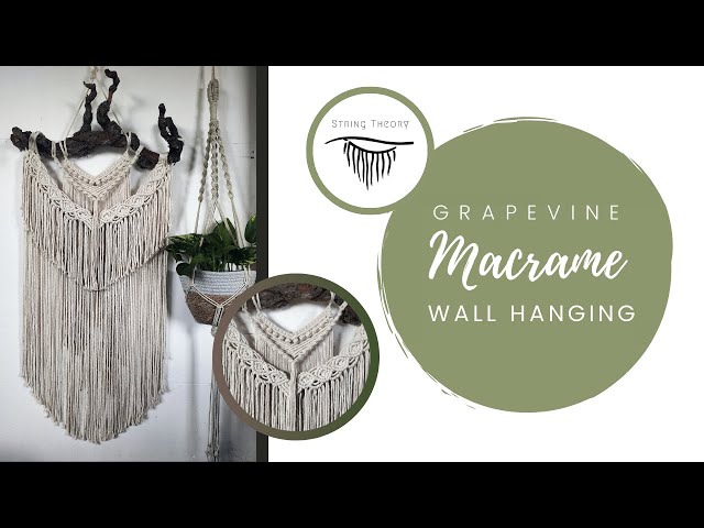 Timelapse Macrame | Custom Wall Hanging on a Grapevine | Creative Process | DIY | Decor Inspiration