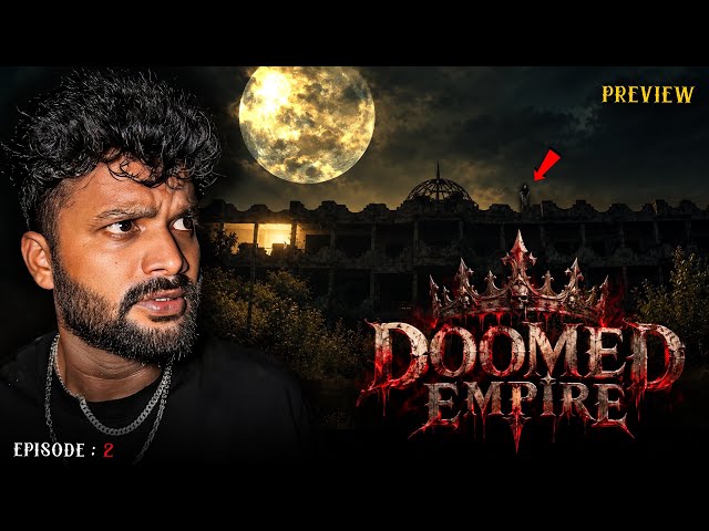 Doomed Empire -One Last Night |Official Preview Trailer 🔥 | Simply Sarath