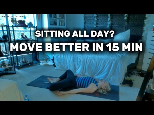 15 MIN Stretch/Mobility for Desk Workers | Beginner Friendly, No Equipment