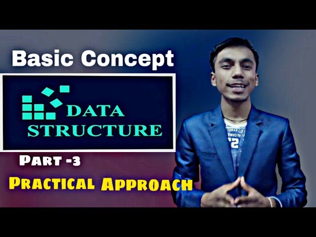 Data Structure | Practical Base Approach | By YogesH Bisht