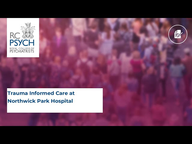 Trauma Informed Care at Northwick Park Hospital