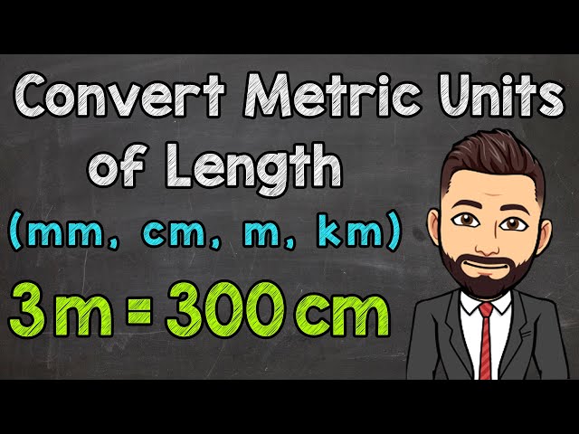 Metric Units of Length | Convert mm, cm, m and km