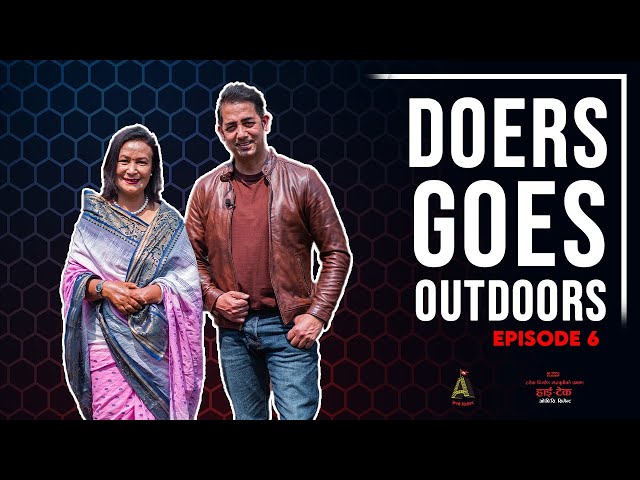 KUNTI MOKTAN || EP 6 || DOERS GOES OUTDOORS || AMAN PRATAP ADHIKARI