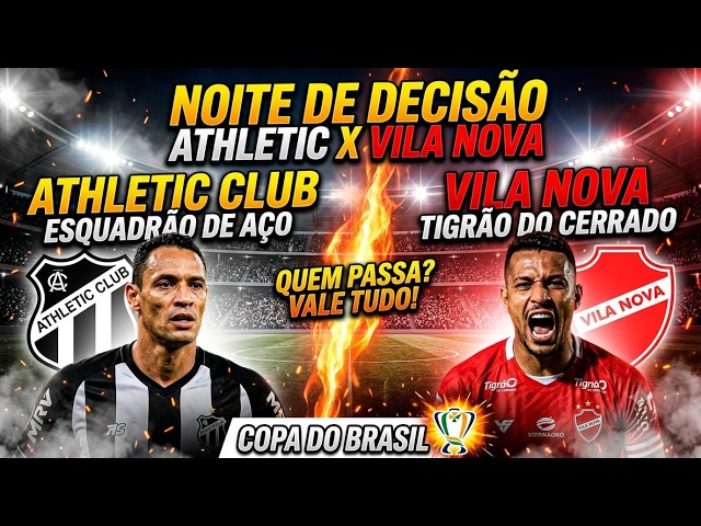 ATHHLETIC X VILA NOVA AO VIVO - CAMPEONATO BRASILEIRO SÉRE E B 2026