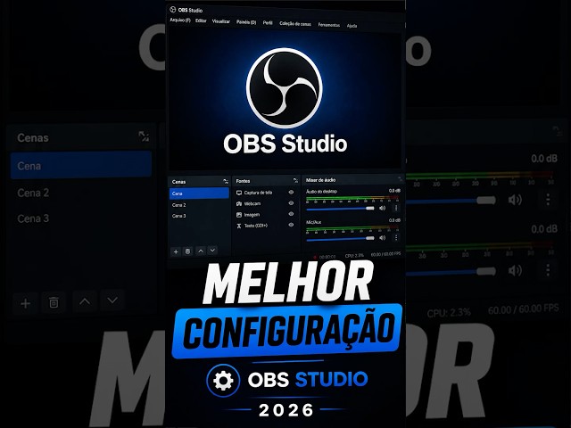 🔥MELHOR Configuração do OBS Studio em 2026