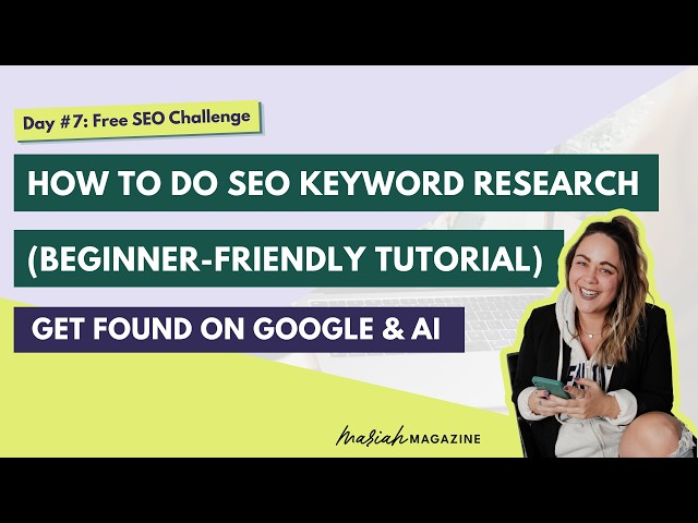Day 7: SEO Keyword Research Tutorial (for Beginners) - SEO Challenge for Business Owners