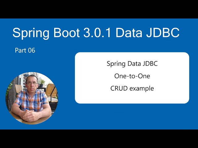 Spring Boot 3.0.0 Tutorial - Data JDBC Create a CRUD API One-to-One