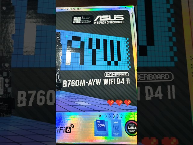 UNBOXING ASUS B760M-AYW WIFI D4 II