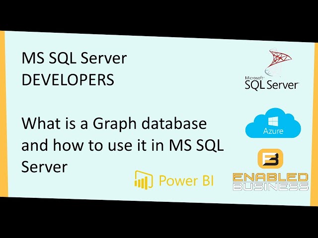 SQL 2017 Graph database explained