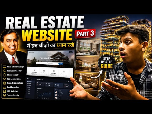 Real Estate Website बनाते समय ये Mistakes मत करना! 🚨 | Part 3