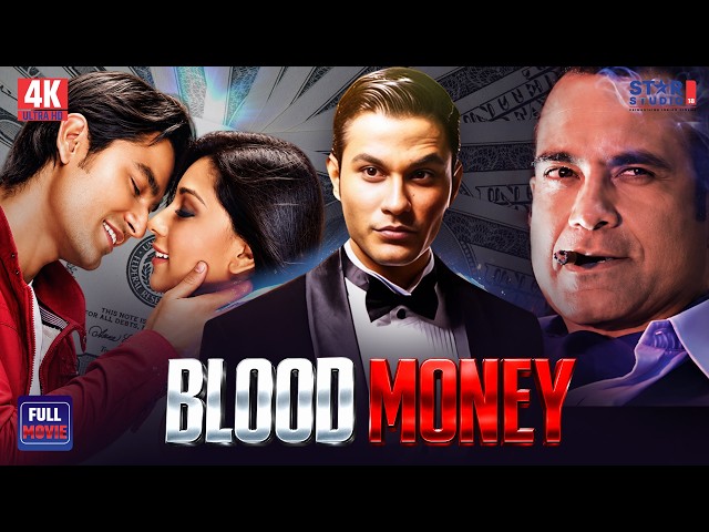 Blood Money Full Movie | Kunal Khemu | Amrita Puri | Bollywood Thriller Movie | 4K Movie