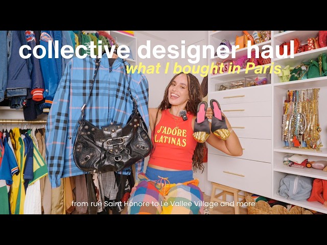 COLLECTIVE DESIGNER HAUL | everything I bought in Paris
