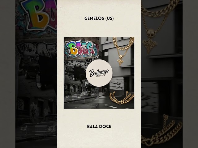 Nuevo tema “Bala Doce” de Gemelos (US) ¡Ya disponible!  #housemusic #bailongo #newmusic
