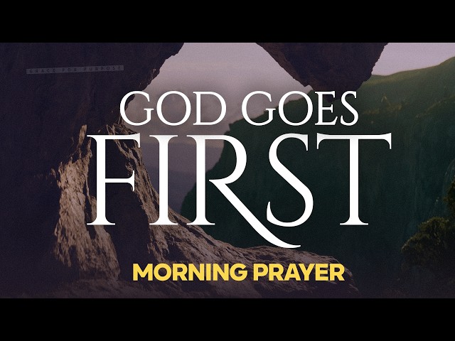 God Orders Your Steps | A Blessed Morning Prayer To Start Your Day