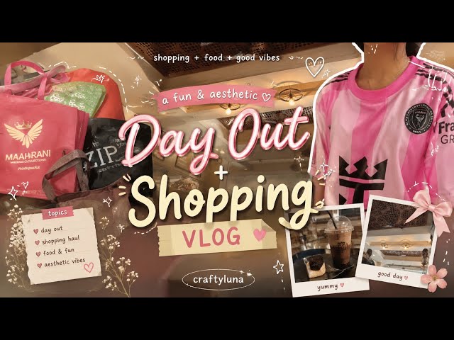 Day out+vlog+shopping 🛒🛍️💞|craftyluna|vlog|layout|shopping|aesthetic|trending|viral 