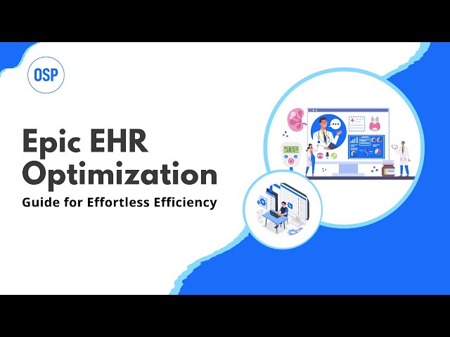 Epic EHR Optimization Guide for Effortless Efficiency
