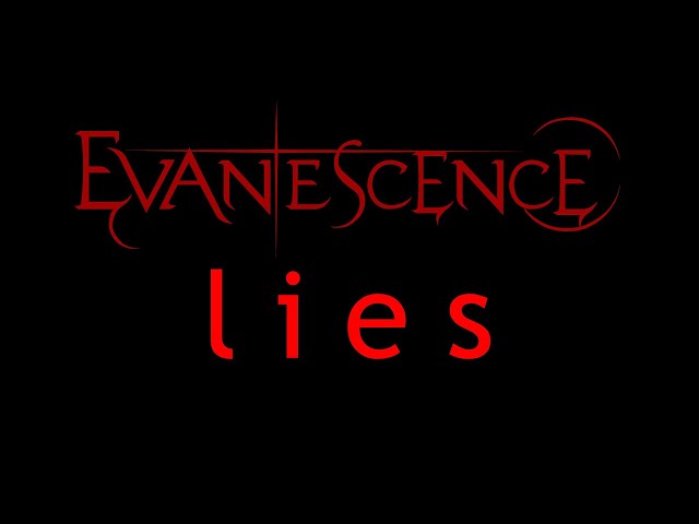 Evanescence - Lies Lyrics (Origin)