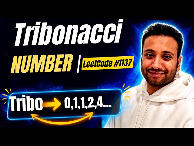 LeetCode 1137: Tribonacci Number | LeetCode Solutions in Bangla