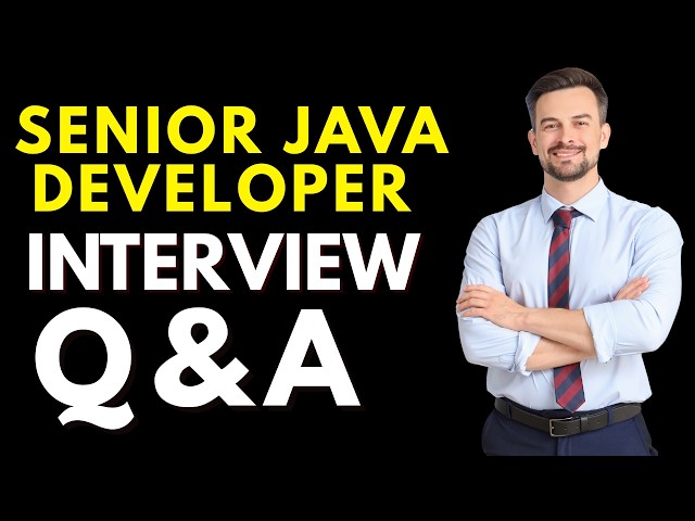 Senior Java Developer Interview Questions And Answers