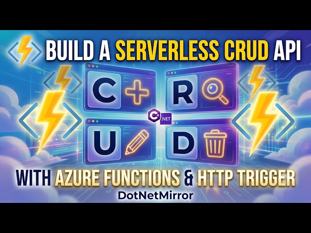 Azure Functions HTTP Triggers Deep Dive: Complete CRUD REST API Tutorial