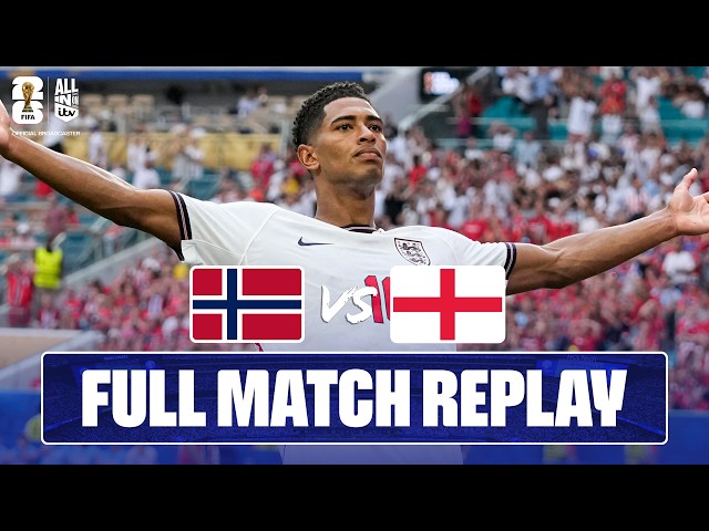 Norway v England - FULL MATCH Replay | FIFA World Cup 2026 - Quarter-Final