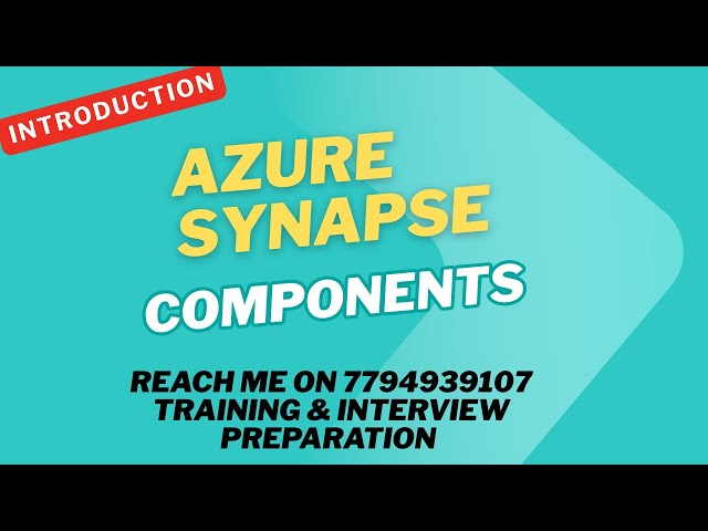 Azure Synapse Intro & Inside Components