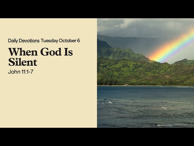 When God Is Silent - Daily Devotions