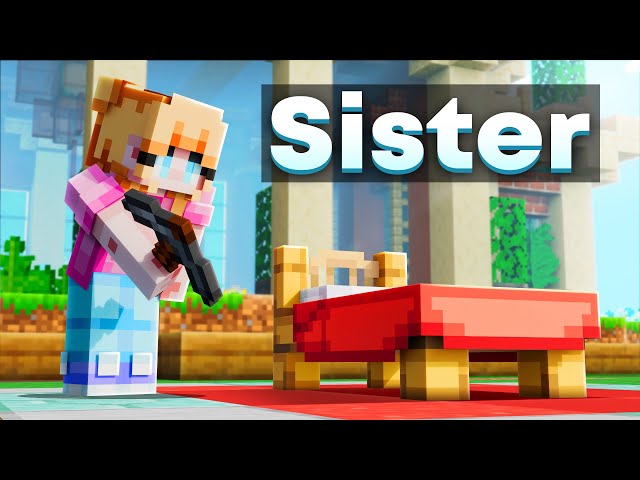 I Helped My Sister Learn Minecraft Bedwars
