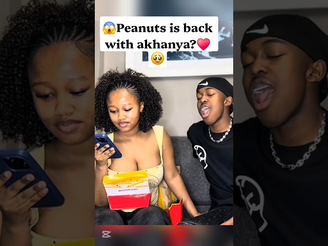 peanuts is back with akhanya? #couple #couplegoal