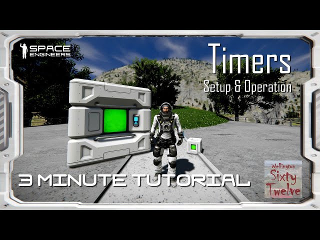 Timers - Space Engineers 3 Minute Tutorial