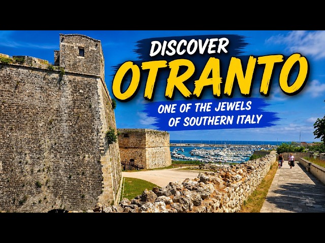 Otranto, Puglia, Italy 🇮🇹 – A Journey Through History, Culture & Sea