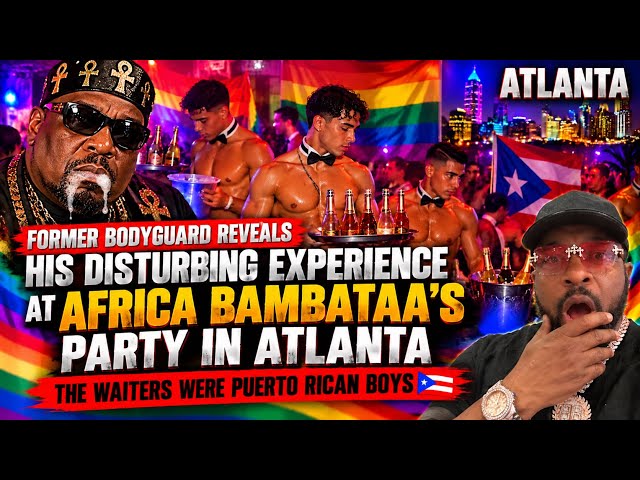 Former Bodyguard Reveals His DISTURBING EXPERIENCE At Afrika Bambaataa's Party. FUNBOYS ?
