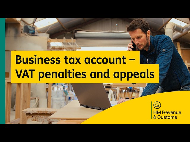 Business Tax Account - VAT penalties and appeals