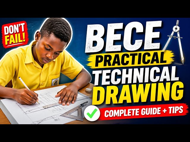 BECE Technical Drawing Practical 2026/2027 | PASS WITH FULL MARKS! 📐✏️ (Step-by-Step Guide)
