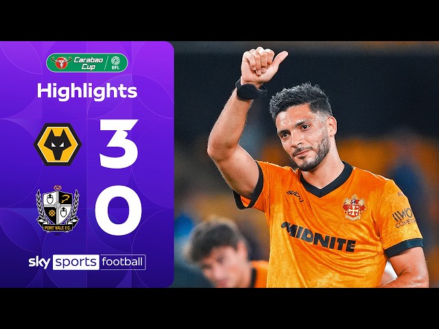 Wolves dominate on Jimenez's return 🟠 | Wolves 3-0 Port Vale | Carabao Cup highlights