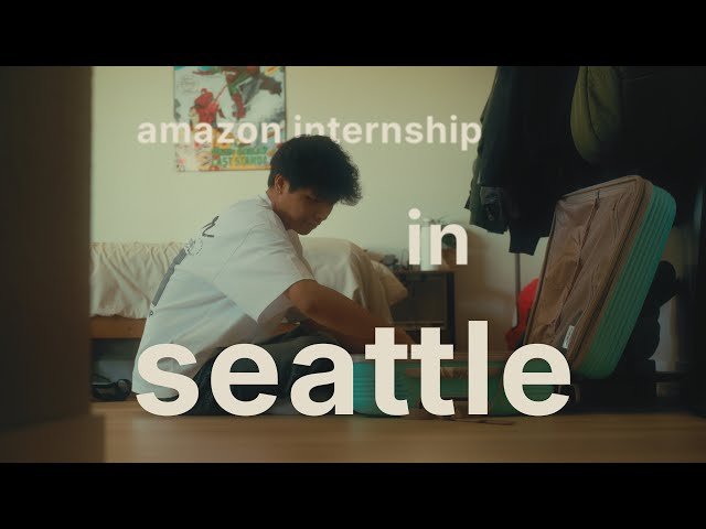 moving to seattle for my amazon internship