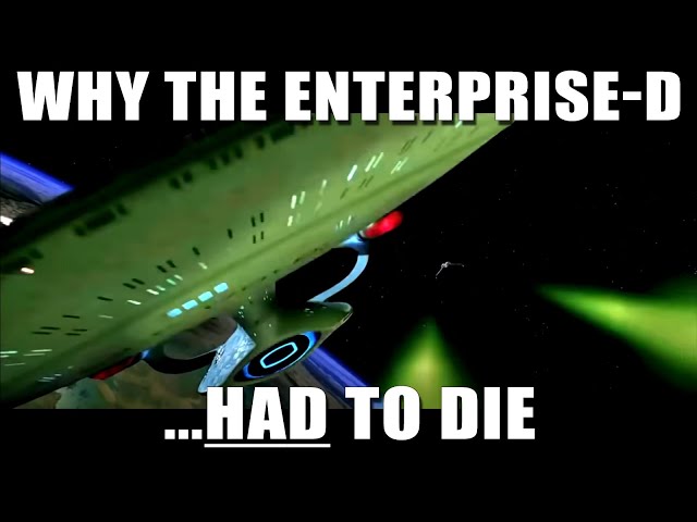 Star Trek Generations ending explained | Blowing Up The USS Enterprise-D and why it HAD to happen !