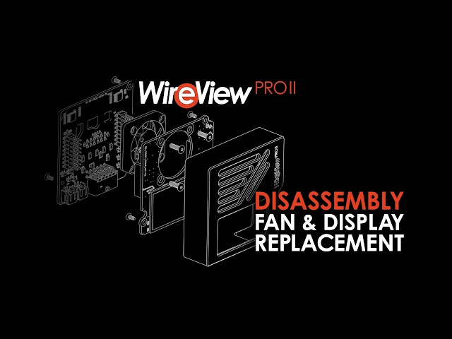 WireView Pro II: Disassembly, Fan & Display Replacement Guide
