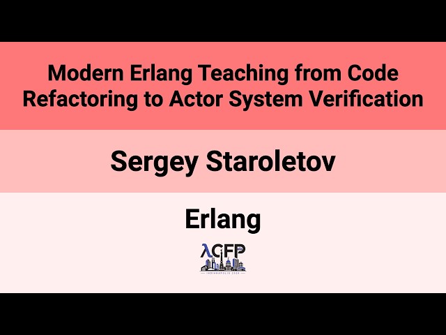 [Erlang'26] Modern Erlang Teaching from Code Refactoring to Actor System Verification