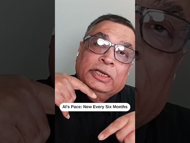 AI's Pace: New Every Six Months