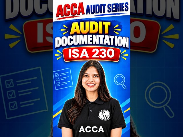 ISA 230 Audit Documentation #ACCA #Audit